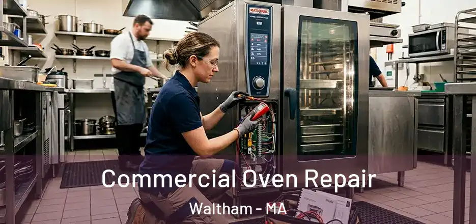  Commercial Oven Repair Waltham - MA
