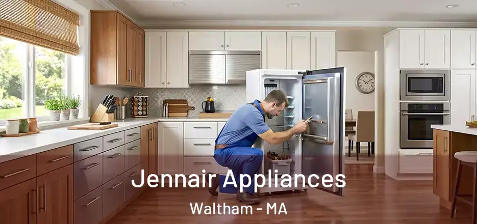 Jennair Appliances Waltham - MA