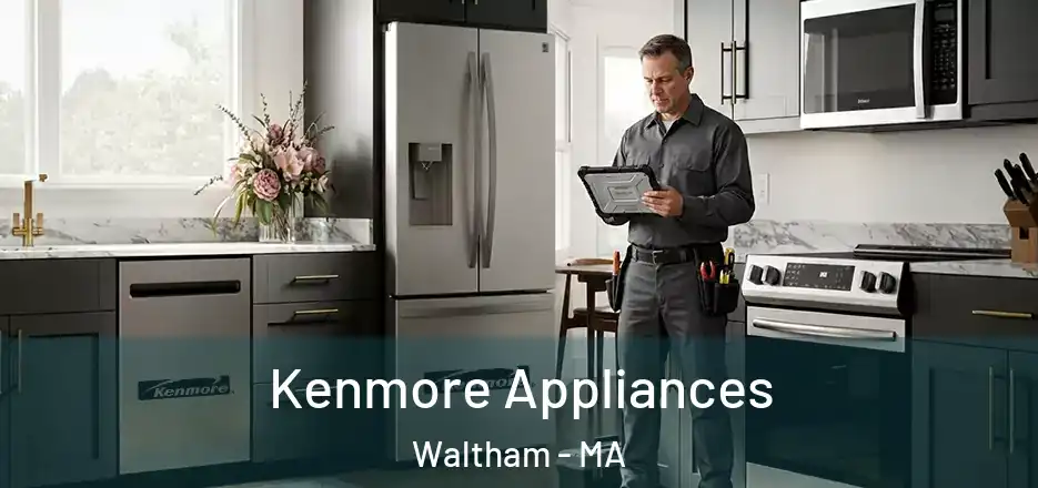  Kenmore Appliances Waltham - MA