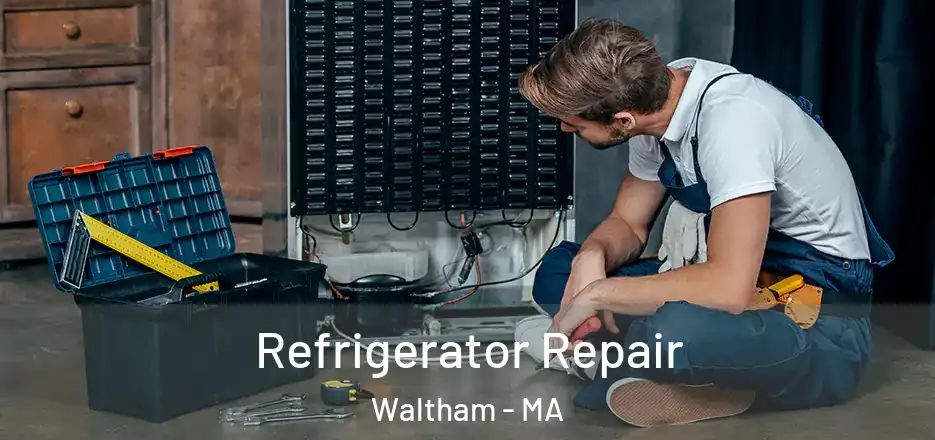 Refrigerator Repair Waltham - MA