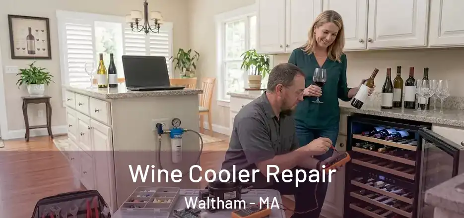 Wine Cooler Repair Waltham - MA